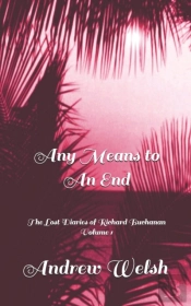 Any Means To An End