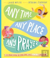 Any Time, Any Place, Any Prayer Storybook
