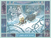 Anya Tome 2 : L'Antre De La Sorcière
