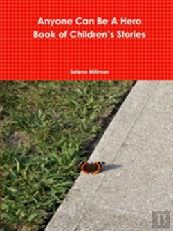 Bertrand.pt - Anyone Can Be A Hero Book Of Children'S Stories