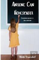 Anyone Can Homeschool