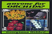 Anyone For Orchids?
