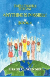 Anything Is Possible!
