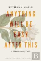 Anything Will Be Easy After This