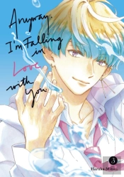 Anyway, I'M Falling In Love With You. 3