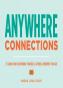 Anywhere Connections