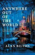 Anywhere Out Of The World
