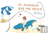 Anzuelo Que Me Pesco, El