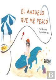 Anzuelo Que Me Pesco, El