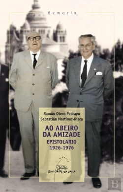 Bertrand.pt - Ao Abeiro Da Amizade. Epistolario 1926-1976