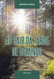 Ao Cair da Tarde de Domingo