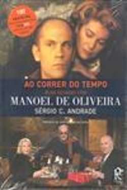 Bertrand.pt - Ao Correr do Tempo - Duas Décadas com Manoel de Oliveira