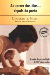 Ao Correr dos Dias... Depois do Parto