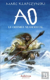 Ao, Le Dernier Néandertal