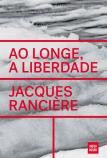 Ao Longe, a Liberdade