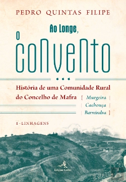 Bertrand.pt - Ao Longe, o Convento - Volume I