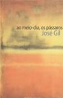 Ao Meio-Dia, os Pássaros