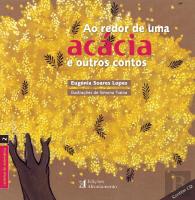 Ao Redor de uma Acácia e outros contos