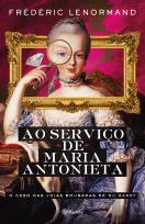Ao Serviço de Maria Antonieta
