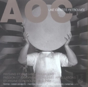 Aoc, Une Identite Retrouvee