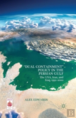 Bertrand.pt - Â€Œdual Containmentâ€ Policy In The Persian Gulf