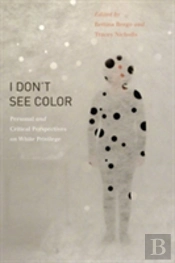 Â€Œi Donâ€™T See Colorâ€