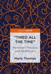 Â€Œtired All The Timeâ€