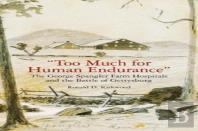 Â€Œtoo Much For Human Enduranceâ€