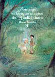 Aomanju: El Bosque Mágico De Hoshigahara, Vol 1