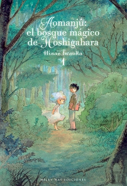 Bertrand.pt - Aomanju: El Bosque Mágico De Hoshigahara, Vol 1
