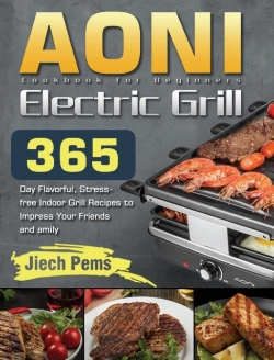 Bertrand.pt - Aoni Electric Grill Cookbook For Beginners