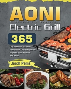 Bertrand.pt - Aoni Electric Grill Cookbook For Beginners