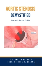 Aortic Stenosis Demystified: Doctor'S Secret Guide