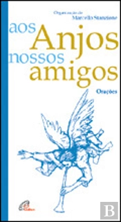 Aos Anjos Nossos Amigos