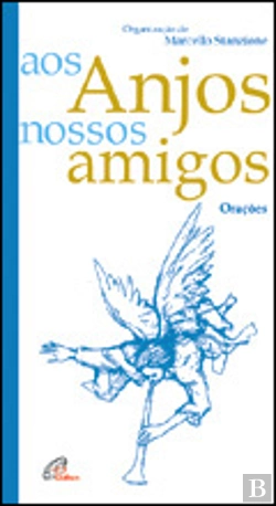 Bertrand.pt - Aos Anjos Nossos Amigos