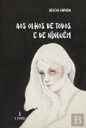 Aos Olhos de Todos e de Ninguém