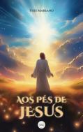 Aos Pés de Jesus