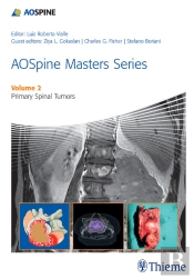 Aospine Masters Series, Volume 2: Primary Spinal Tumors