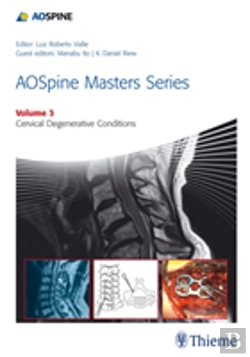 Bertrand.pt - Aospine Masters Series Volume 3: Cervical Degenerative Conditions