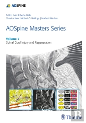 Aospine Masters Series, Volume 7: Spinal Cord Injury And Regeneration
