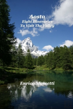 Bertrand.pt - Aosta Eight Itineraries To Visit The Valley