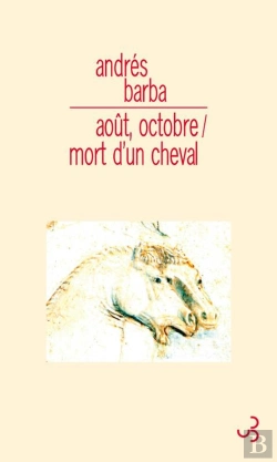 Bertrand.pt - Aout Octobre / Mort D Un Cheval
