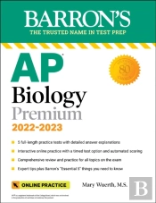 Ap Biology Premium, 2022-2023: 5 Practice Tests + Comprehensive Review + Online Practice