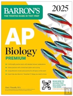 Bertrand.pt - Ap Biology Premium, 2025: Prep Book With 6 Practice Tests + Comprehensive Review + Online Practice