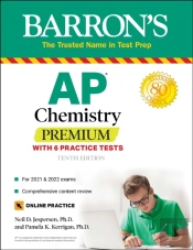 Ap Chemistry Premium, 2022-2023: Comprehensive Review With 6 Practice Tests + An Online Timed Test Option