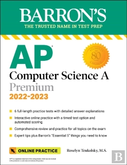 Bertrand.pt - Ap Computer Science A Premium, 2022-2023: 6 Practice Tests + Comprehensive Review + Online Practice
