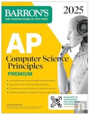 Ap Computer Science Principles Premium, 2025: Prep Book With 6 Practice Tests + Comprehensive Review + Online Practice