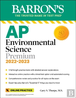 Bertrand.pt - Ap Environmental Science Premium, 2022-2023: 5 Practice Tests + Comprehensive Review + Online Practice