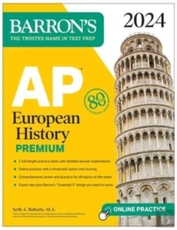 Bertrand.pt - Ap European History Premium, 2024: 5 Practice Tests + Comprehensive Review + Online Practice