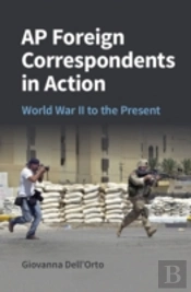 Ap Foreign Correspondents In Action